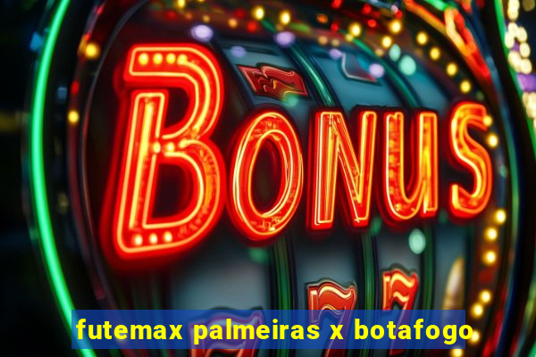 futemax palmeiras x botafogo